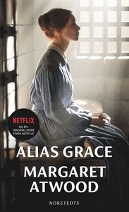 Boken Alias Grace av Margaret Atwood.
