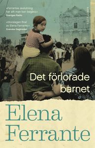 Boken Det förlorade barnet av Elena Ferrante. Fjärde delen i Neapelkvartetten. 