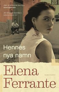 Boken Hennes nya namn av Elena Ferrante. Andra delen i Neapelkvartetten. 