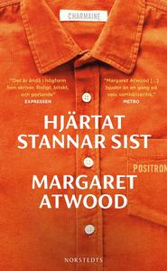 Boken Hjärtat stannar sist av Margaret Atwood. 