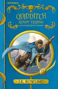 Boken Quidditch genom tiderna av J.K. Rowling.