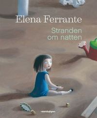 Barnboken Stranden om natten av Elena Ferrante