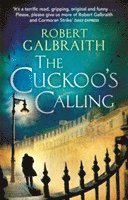 Boken The Cuckoo's Calling av Robert Galbraith aka J.K. Rowling.