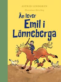 Än lever Emil i Lönneberga. 