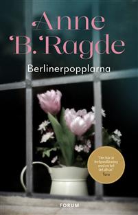 Boken Berlinerpopplarna av Anne B. Ragde. 