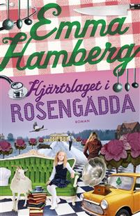 Boken Hjärtslaget i Rosengädda av Emma Hamberg. 