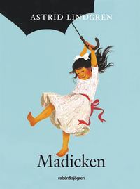 Barnboken Madicken av Astrid Lindgren. 