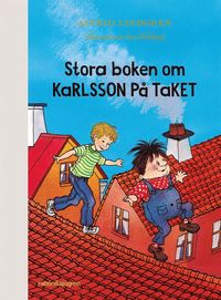 Stora boken om Karlsson på taket - en samlingsvolym.  
