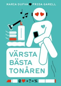 Värsta bästa tonåren - boken